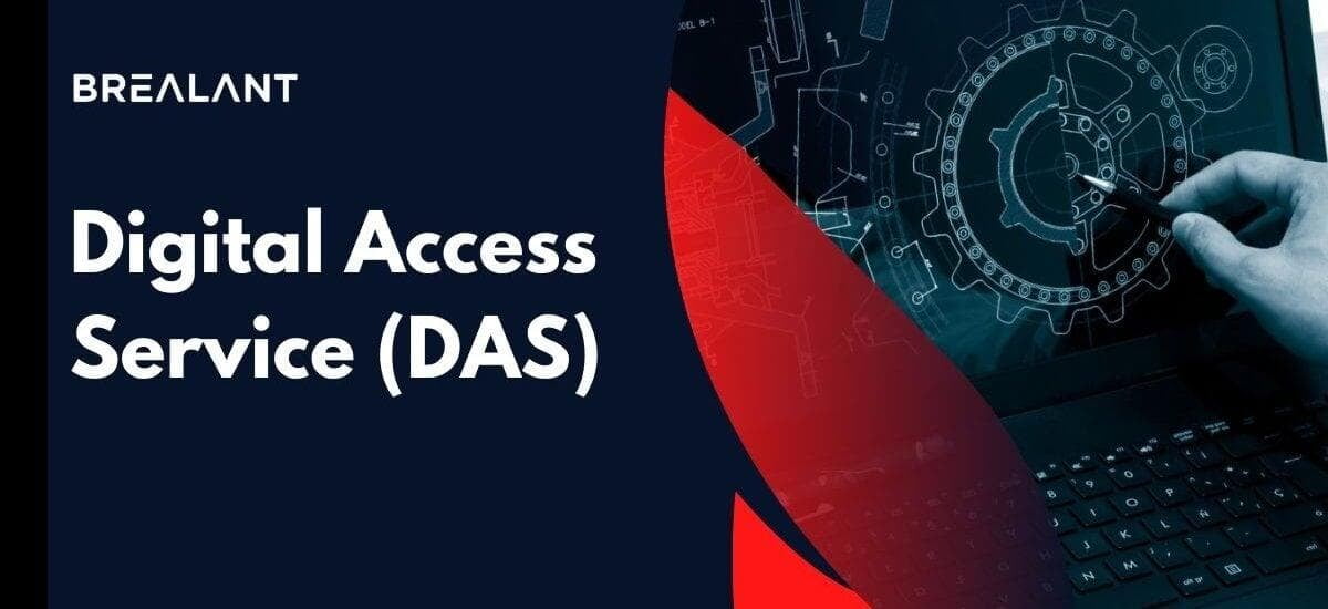 Digital Access Service (DAS)